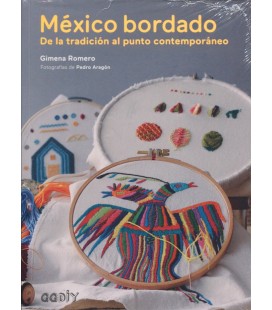 MEXICO BORDADO DE LA TRADICION AL PUNTO CONTEMPORANEO
