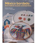 MEXICO BORDADO DE LA TRADICION AL PUNTO CONTEMPORANEO