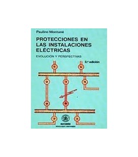 PROTECCIONES EN LAS INSTALACIONES ELECTRICAS
