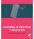 INGENIERIA DE PROCESOS Y PRODUCTOS