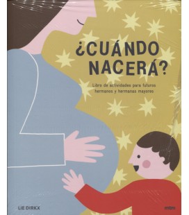CUANDO NACERA LIBRO DE ACTIVIDADES PARA FUTUROS HERMANOS Y HERMANAS