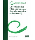 CONTABILIDAD Y LAS OPERACIONES FINANCIERAS EN LOS EXAMENES (5)