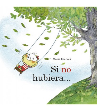 SI NO HUBIERA...