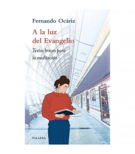 A LA LUZ DEL EVANGELIO