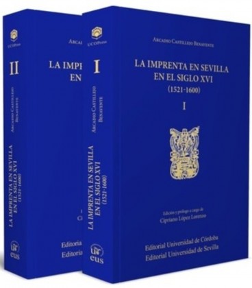 IMPRENTA EN SEVILLA EN EL SIGLO XVI (1521 1600) (2 TOMOS)
