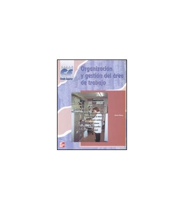 ORGANIZACION Y GESTION DEL AREA DE TRABAJO CFGS
