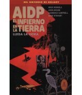 AIDP 32 EL INFIERNO EN LA TIERRA 15 LLEGA LA HORA