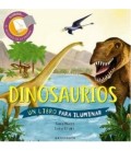 DINOSAURIOS UN LIBRO PARA ILUMINAR