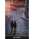CUANDO ERAMOS HERMANOS