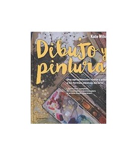 DIBUJO Y PINTURA UNA APROXIMACION NUEVA Y ACTUAL A LAS FORMAS CLASICAS