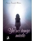 YA NO TENGO MIEDO