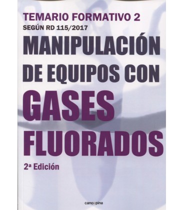 MANIPULACION DE EQUIPOS CON GASES FLUORADOS TEMARIO FORMATIVO 2
