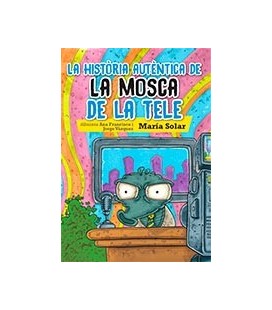 HISTORIA AUTENTICA DE LA MOSCA DE LA TELE (CATALAN)