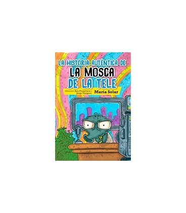 HISTORIA AUTENTICA DE LA MOSCA DE LA TELE (CATALAN)