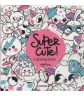SUPER CUTE COLORING BOOK