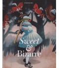 SWEET AND BIZARRE