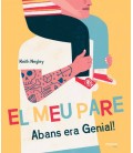 EL MEU PARE ABANS ERA GENIAL!