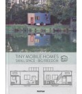TINY MOBILE HOMES SMALL SPACE BIG FREEDOM