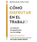 COMO DISFRUTAR EN EL TRABAJO