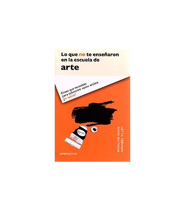 LO QUE NO TE ENSEÑARON EN LA ESCUELA DE ARTE