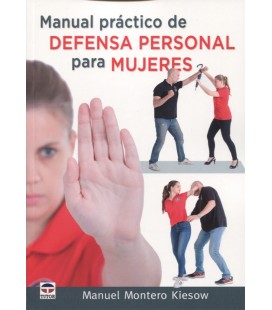 MANUAL PRACTICO DE DEFENSA PERSONAL PARA MUJERES