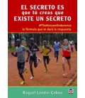 SECRETO ES QUE TU CREAS QUE EXISTE UN SECRETO