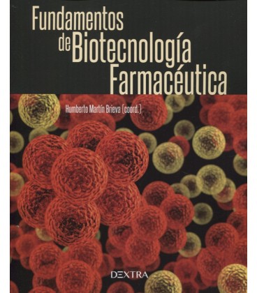 FUNDAMENTOS DE BIOTECNOLOGIA FARMACEUTICA