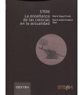 STEM LA ENSEÑANZA DE LAS CIENCIAS EN LA ACTUALIDAD