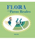 FLORA Y LOS PAVOS REALES