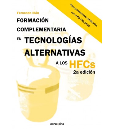 FORMACION COMPLEMENTARIA EN TECNOLOGIAS ALTERNATIVAS A LOS HFCS 2 ED