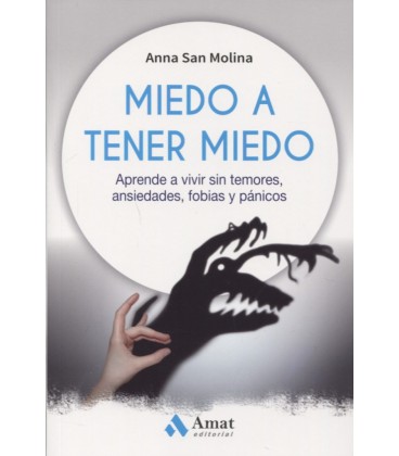MIEDO A TENER MIEDO