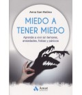MIEDO A TENER MIEDO