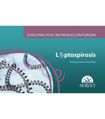 LEPTOSPIROSIS GUIAS PRACTICAS EN PRODUCCION PORCINA