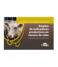 GUIAS PRACTICAS EN PRODUCCION BOVINA EMPLEO DE INDICADORES PRODUCTIVOS