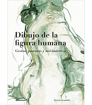 DIBUJO DE LA FIGURA HUMANA GESTOS POSTURAS Y MOVIMIENTOS