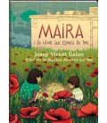 MAIRA I LA NINA QUE ESPANTA LA POR (CATALAN)