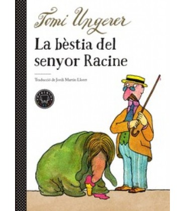 BESTIA DEL SENYOR RACINE