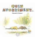 QUIN AVORRIMENT...