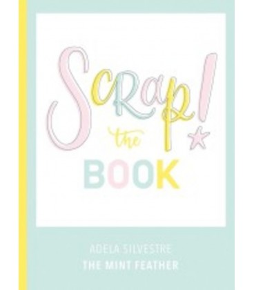SCRAP THE BOOK!