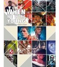 WHEN WE WERE YOUNG