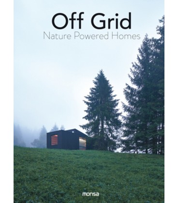 OFF GRID NATURE POWERED HOMES