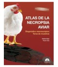 ATLAS DE LA NECROPSIA AVIAR DIAGNOSTICO MACROSCOPICO TOMA DE MUESTRAS