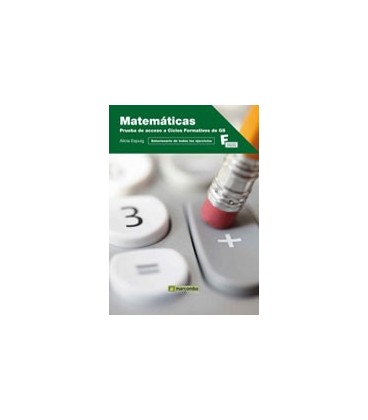 MATEMATICAS PRUEBA ACCESO CICLOS FORMATIVOS GS