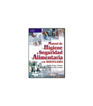MANUAL HIGIENE Y SEGURIDAD ALIMENTARIA