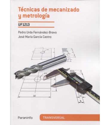 TECNICAS DE MECANIZADO Y METROLOGIA