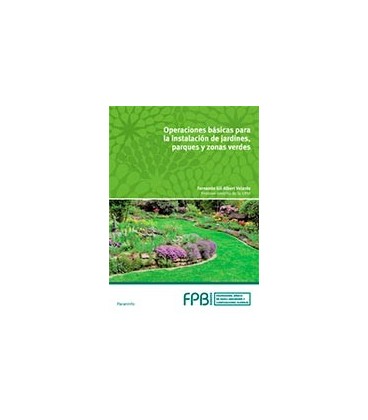 OPERACIONES BASICAS EN INSTALACION JARDINES PARQUES ZONAS VERDES FPB