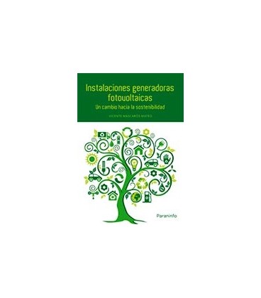 INSTALACIONES GENERADORAS FOTOVOLTAICAS (CAMBIO HACIA SOSTENIBILIDAD)