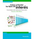 COMO ENTENDER LOS TIPOS DE INTERES