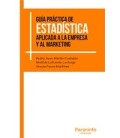 GUIA PRACTICA DE ESTADISTICA APLICADA A LA EMPRESA Y AL MARKETING