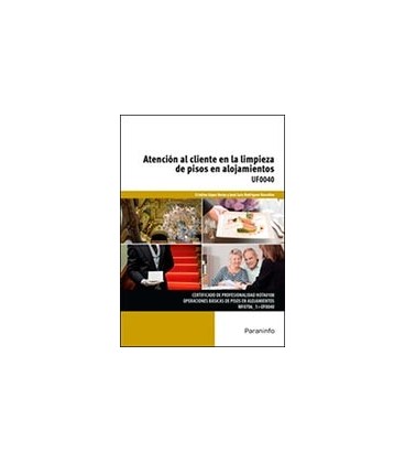 ATENCION AL CLIENTE EN LA LIMPIEZA DE PISOS EN ALOJAMIENTOS
